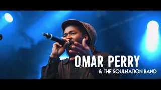 Omar Perry & The Soulnation Band - On Tour 2018