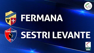 Fermana - Sestri Levante 1-1 | Gli Highlights