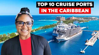 Top 10 Cruise Ports In The Caribbean