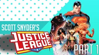 Scott Snyder Justice League Review Part 1 (1-13)