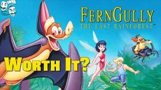 Is Fern Gully Worth It?