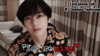 Late Phone Call W/Taehyung as your jealous boyfriend 18+ [eng subs]- Min-Chao fanfics
