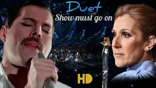 Show Must Go On - Freddie Mercury & Céline Dion. Duet edition. HD Audio. Bonus ending.