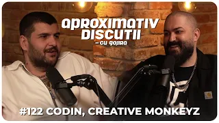 Codin, Creative Monkeyz: "Am ceva cu gandirea magica!" | Aproximativ Discutii cu Gojira | Podcast