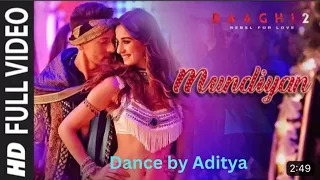 Full Video: Mundiyan Song | Baaghi 2| Tiger Shroff | Disha Patani |Ahmed K | Sajid N | Navraj, Palak