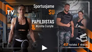 31 LAIDA, I dalis, #sportuojame su Julita Ciunyte. 3 PRO kortos, per 3 metus. Kokia to kaina? mityba