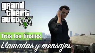 Grand Theft Auto 5: Llamadas y mensajes después de las misiones finales