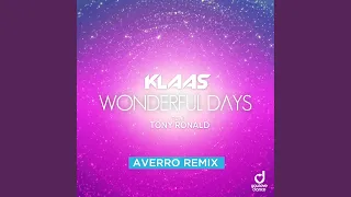 Wonderful Days (Averro Remix)