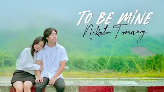 Nikato Tamang - To Be Mine (Official Music Video) ft.RYLO