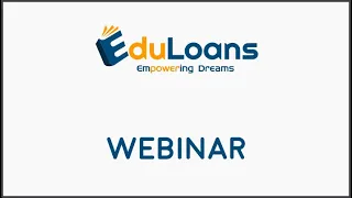 Eduloans Webinar - How does University and Course Affect your Loan Proceeds ?