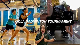 badminton vlog: UCLA tournament, dorm tour, dining hall