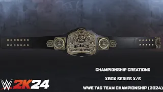 WWE 2K24 - NEW WWE Tag Team Championships (2024) Now On Community Creations