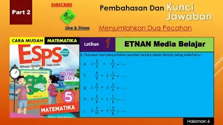 ESPS Matematika Hasil Penjumlahan Pecahan dalam bentuk paling sederhana Kelas 5 Sd Part 2 Hal 6