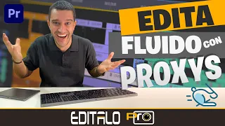 Archivos PROXY para EDITAR FLUIDO en Adobe Premiere