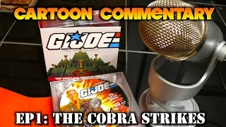 Cartoon Commentary: G.I. Joe MASS Device Episode 1: The Cobra Strikes