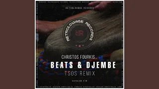 Beats & Djembe (TSOS Remix)