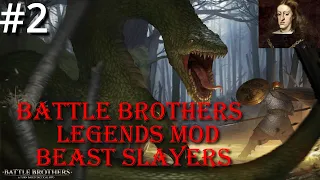 #2 - Victories & Casualties - Battle Brothers - Legends Mod - Beast Slayers