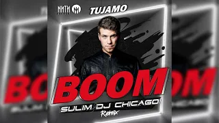 Tujamo - Boom (Sulim & Dj Chicago Radio Remix)