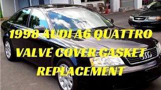 Audi A6 Quattro Valve Cover Gasket, Wires, Cam cap Replacement