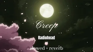 Radiohead - Creep (slowed + reverb) [lyrics included]