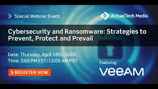 Cybersecurity and Ransomware: Strategies to Prevent, Protect and Prevail with Veeam and FBI Veteran