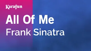All of Me - Frank Sinatra | Karaoke Version | KaraFun