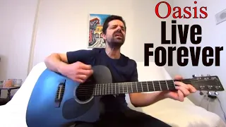 Live Forever - Oasis [Acoustic Cover by Joel Goguen]