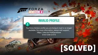 Fix Forza Horizon 4 Invalid Profile Error Code E:47-0 (Restore Progress)