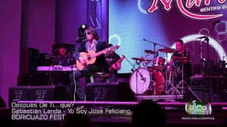 Sebastian Landa YoSoy José Feliciano -  Después De Ti qué