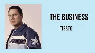 Tiesto - The Business (Lyrics)