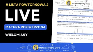 Matura 2024! Powtórka - wielomiany. Poziom rozszerzony. Lista 2