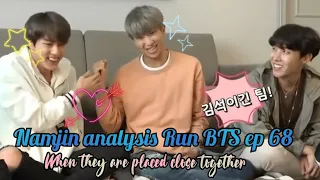 NamJin Analysis (RUN BTS Episode 68)When they are placed close together