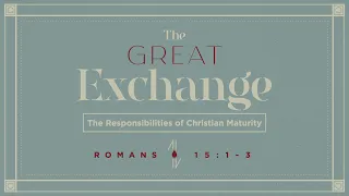 The Responsibilities of Christian Maturity | Dr. Hershael York