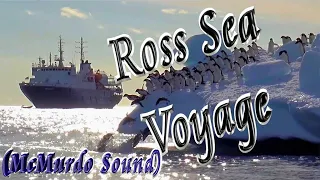 🚢 Voyage to Ross Sea in Deepest Antarctica (Part 4 - McMurdo Sound) 🐧