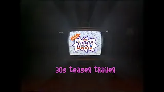 The Rugrats Movie (30s teaser trailer) (late 1997)