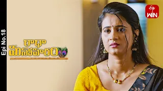 Radha Manoharam | 18th May 2024 | Full Episode No 18 | ETV Telugu