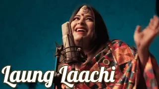 Laung Laachi | Female Cover Song | Varsha Sing | Title song | Neeru B | Punjabi Movie Hit Song 2018