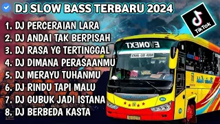 DJ SLOW FULL BASS TERBARU 2024 • PERCERAIAN LARA • DJ TIKTOK TERBARU 2024 [ TRENDING ]!