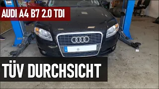 Audi A4 B7 2.0 TDI | Wir machen den TüV Check | v.156 🔍