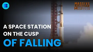 When Space Stations Fall - Massive Engineering Mistakes - S01 EP9 - Engineering Documentary