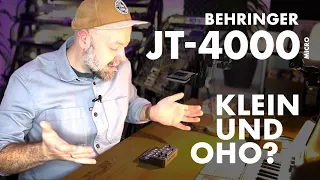 Behringer JT-4000 micro – Klein und oho?