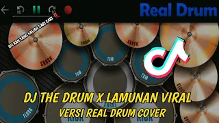 DJ THE DRUM X LAMUAN VIRAL 2024 TIK TOK VERSI REAL DRUM COVER.