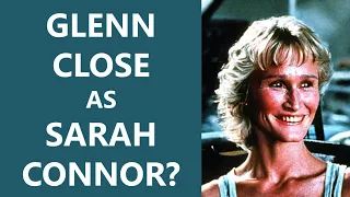 Glenn Close as Sarah Connor (Alternate Movie Casting)