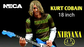 NECA 18 inch Kurt Cobain || NIRVANA 🥴