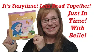 📚"Just In Time!" Disney Princess Series Story #8 with Belle! 📕 Lets Read Together.