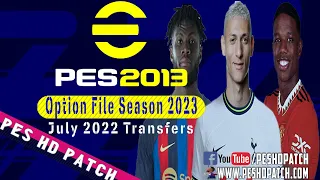 PES 2013 HD Patch 2022 Option File 2023 - Next Season July Transfers