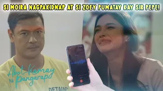 Abot Kamay Na Pangarap: Hawak Ko Ang Ebidensya Na Magkasabwat Si Moira At Zoey!