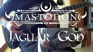 Mastodon - Jaguar God (full cover)