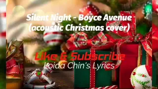 Silent Night - Boyce Avenue (acoustic Christmas cover) on Spotify & Apple | Loida Chin