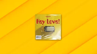 Press Hit Play - Hey Love! [Official Lyric Video]